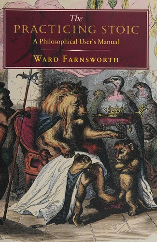 The Practicing Stoic by Ward Farnsworth (book cover)