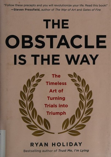 The Obstacle Is the Way by Ryan Holiday (book cover)